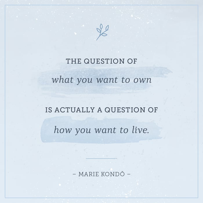 the question of what you want to own is actually a question of how you want to live