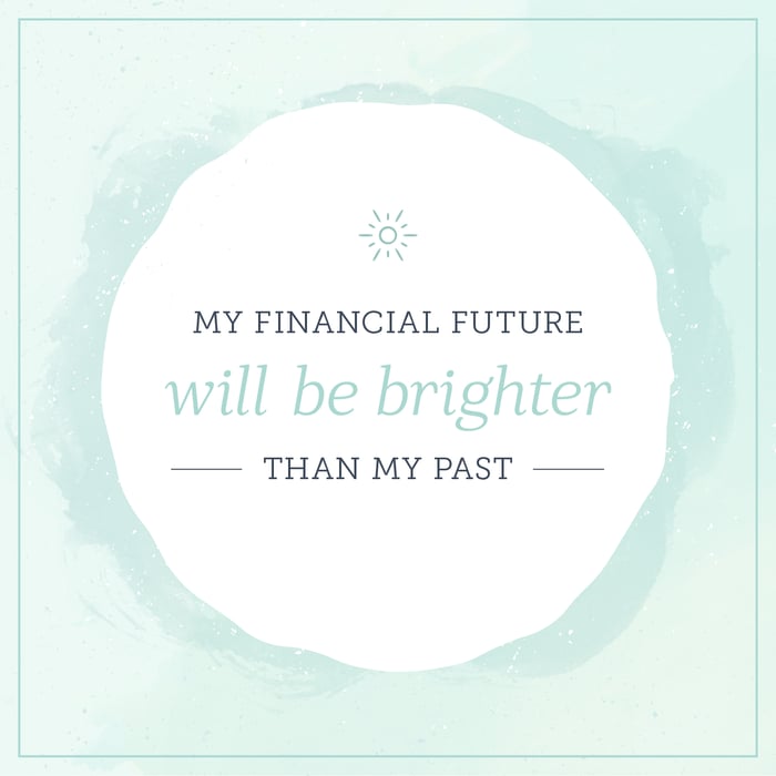 my financial future will be brighter than my past